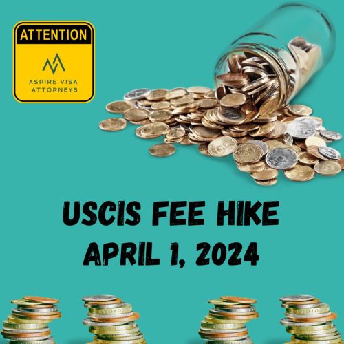 USCIS Fee Increase visa fees go up April 1, 2024